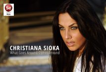 Χριστιάνα Σιόκα: «What goes around comes around»